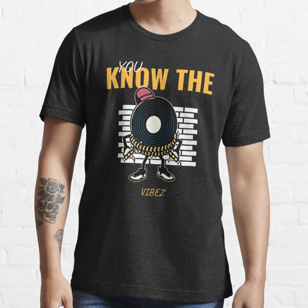 Conoces el Vibez Camiseta esencial