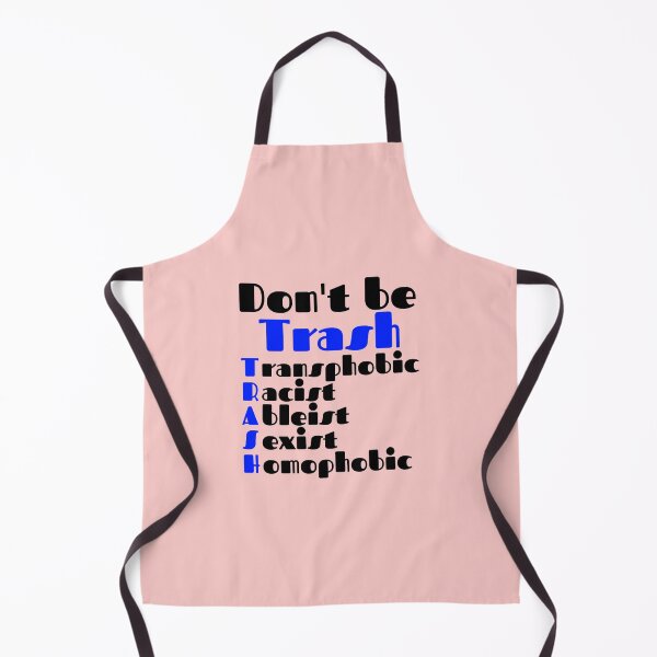 Item preview, Don't Be Trash - Transphobic, Racist, Ableist, Sexist and Homophobic designed and sold by Checivinicius.