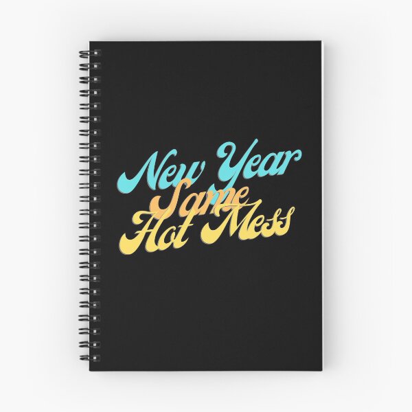 Item preview, New Year Same Hot Mess designed and sold by casualism.