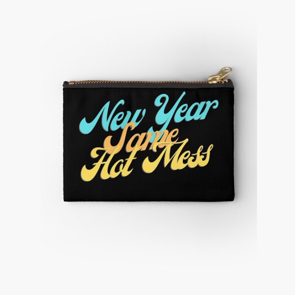 Item preview, New Year Same Hot Mess designed and sold by casualism.