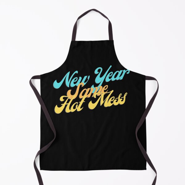 Item preview, New Year Same Hot Mess designed and sold by casualism.