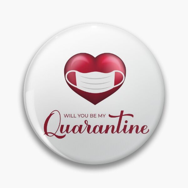 Item preview, Will you be my Quarantine. Funny Valentines Quote. designed and sold by LaBelezoka.