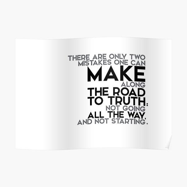 make the road to truth - buddha (?) Poster