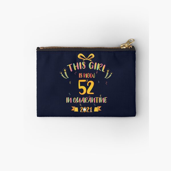 Item preview, This Girl Is Now 52 In Quarantine 2021 - Birthday Gifts designed and sold by yeknow.