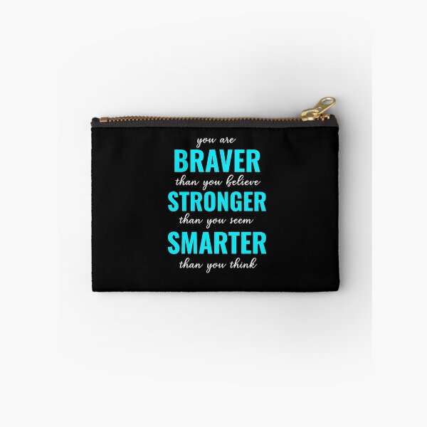 Item preview, You Are Braver Stronger Smarter designed and sold by Teelogic.