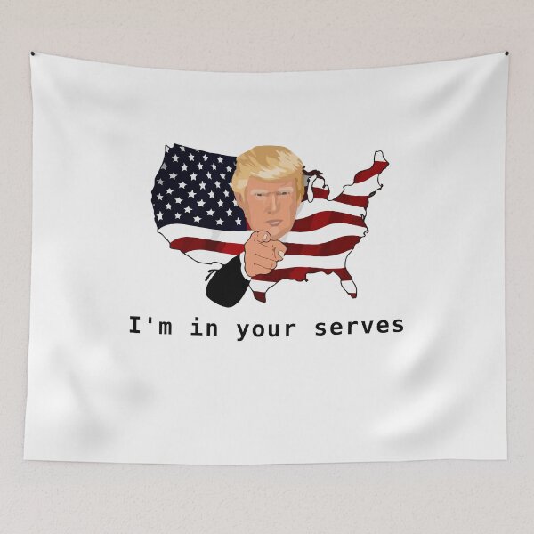 Item preview, Donald Trump in your serves designed and sold by Mounir Ameur Ali.