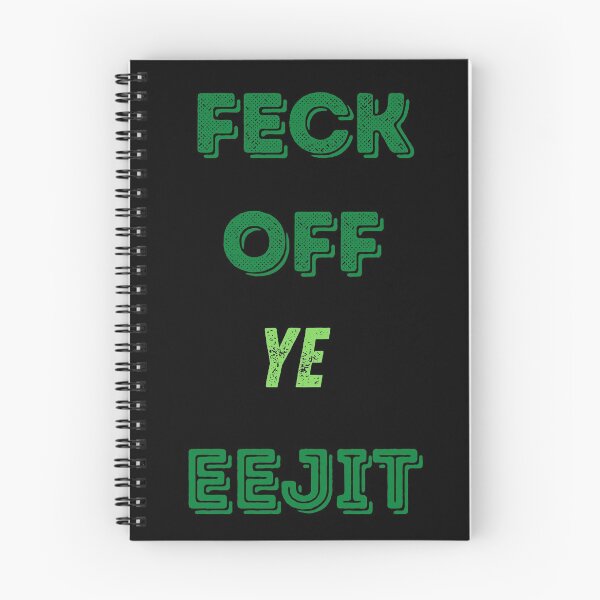 Item preview, Feck Off ye Eejit designed and sold by ChibiKolossus.