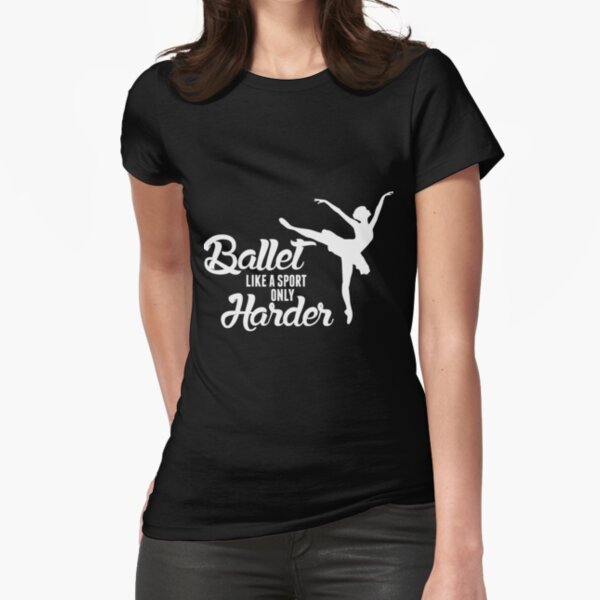 Item preview, Ballet Like A Sport Only Harder designed and sold by amazingshirt.