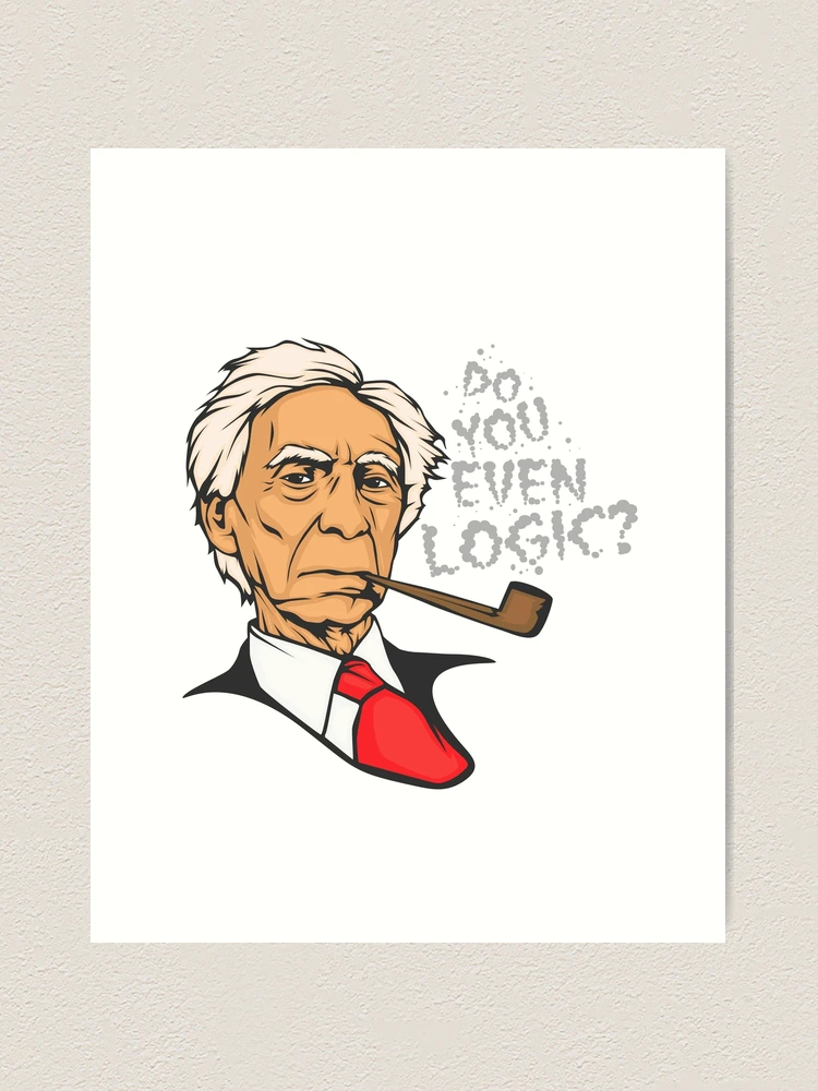 Bertrand Russell - Do You Even Logic?