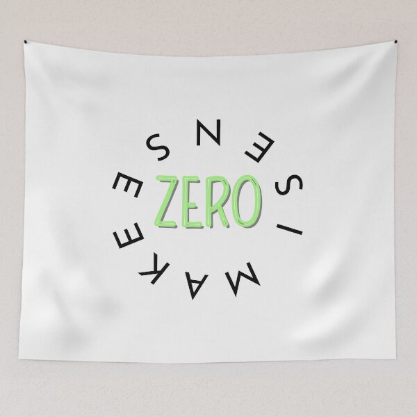 Item preview, I make zero sense designed and sold by ATB20.