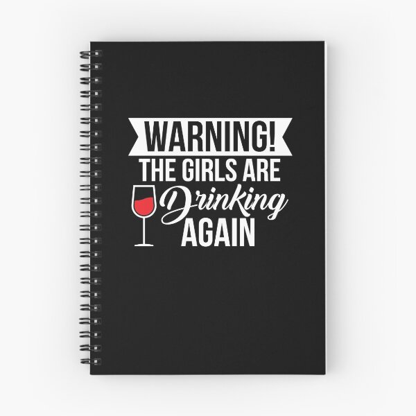 Item preview, warning the girls are drinking again designed and sold by 26funy.