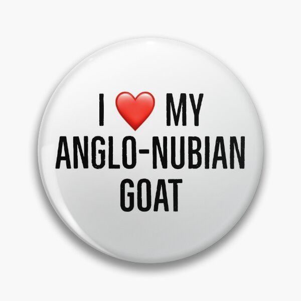 Item preview, I love my anglo-nubian goat designed and sold by Yviemakes.