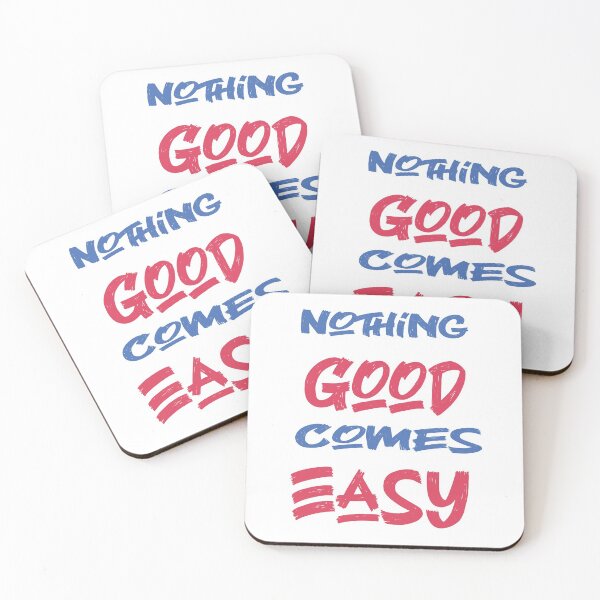 Item preview, Nothing Good Comes Easy : good vibes designed and sold by MyliaHamor.