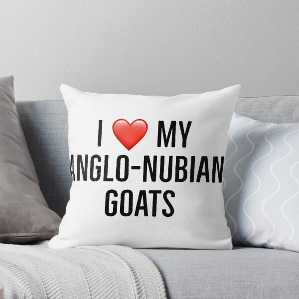 Item preview, I love my anglo-nubian goats designed and sold by Yviemakes.