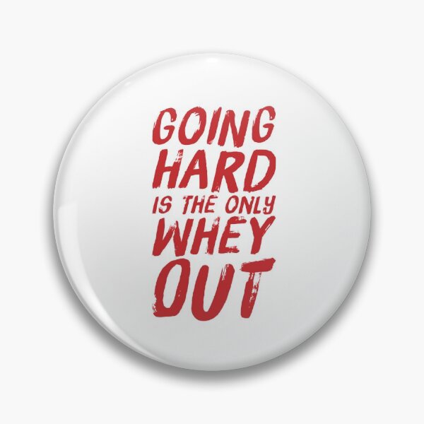 Item preview, Whey Pun - Going Hard Is The Only Whey Out Gym Funny Quote designed and sold by ArqDezines.