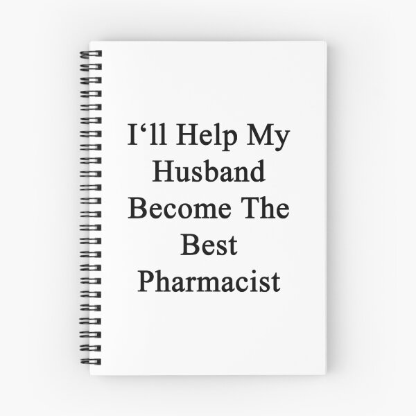 Item preview, I'll Help My Husband Become The Best Pharmacist  designed and sold by supernova23.