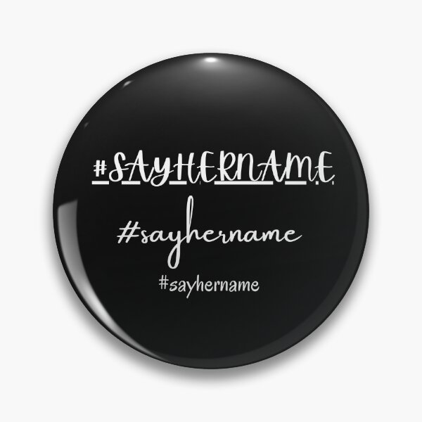 Item preview, Say her name designed and sold by Luna-shop16.