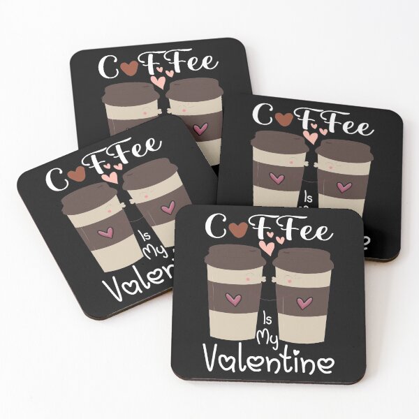 Item preview, Coffee Is My Valentine designed and sold by Aminepop.