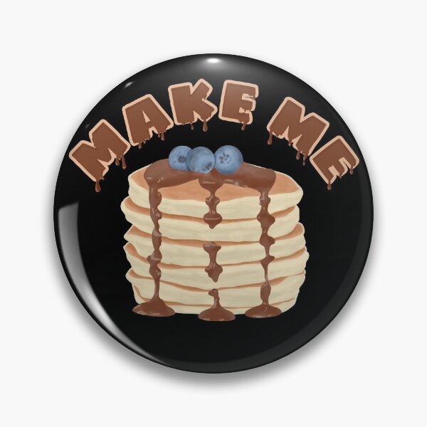Item preview, Make Me Pancakes with Chocolate Spread designed and sold by onepiconetreat.