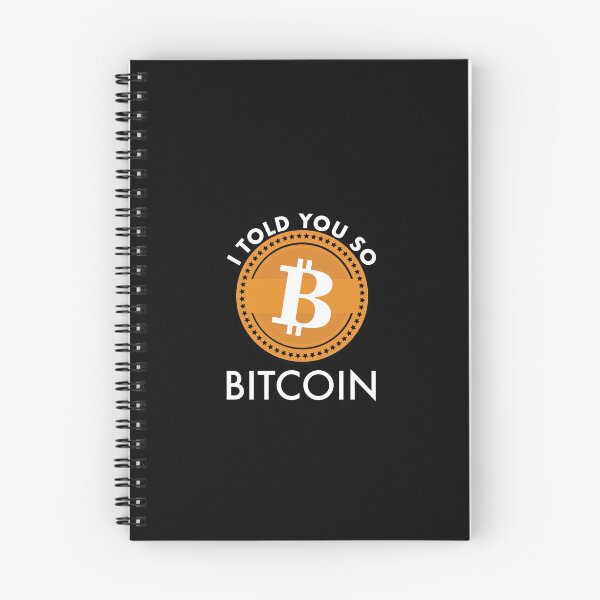 Item preview, I Told you so Bitcoin designed and sold by JDRProd.