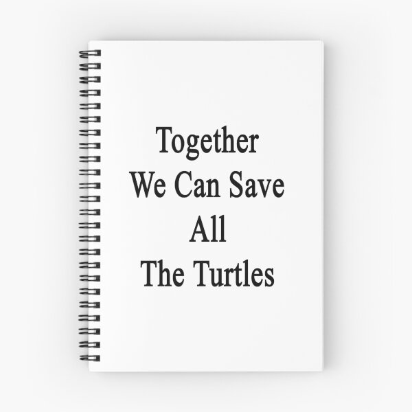 Item preview, Together We Can Save All The Turtles  designed and sold by supernova23.