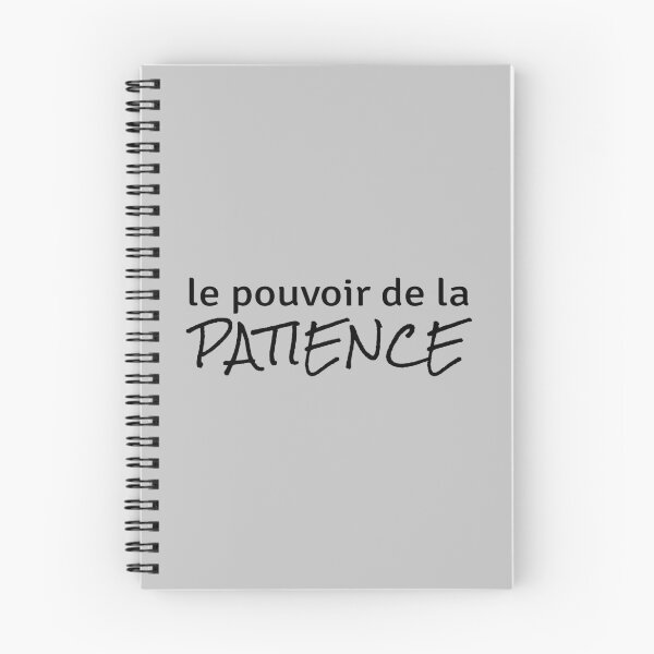 Item preview, Pouvoir de la Patience (in French) on gray background designed and sold by ZenNature.
