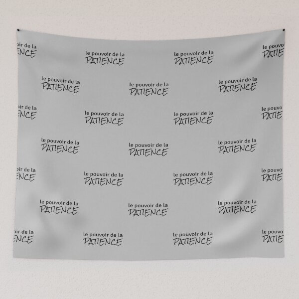 Item preview, Pouvoir de la Patience (in French) on gray background designed and sold by ZenNature.