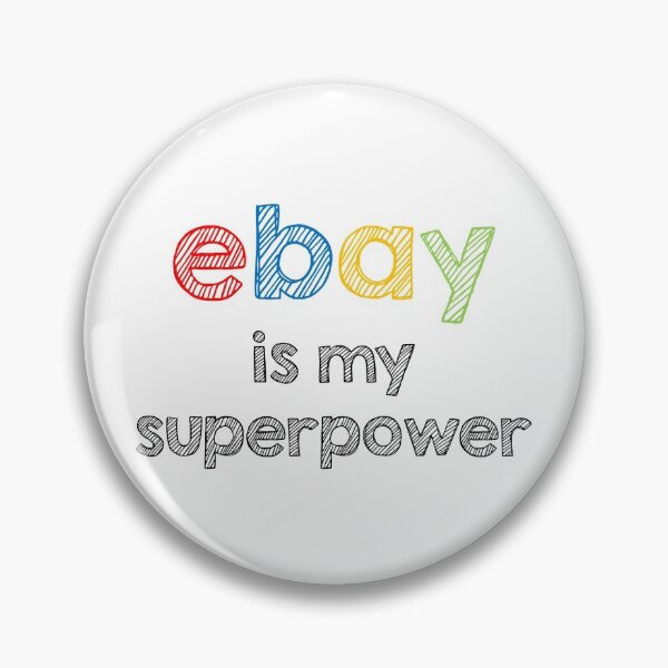 Item preview, Ebay is my superpower designed and sold by Alltooclose.