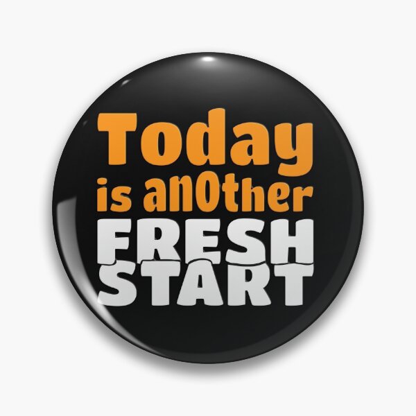 Item preview, TODAY IS ANOTHER FRESH START - WONDERFUL POSITIVE MOTIVATIONAL AND INSPIRATIONAL QUOTE designed and sold by Ralek.