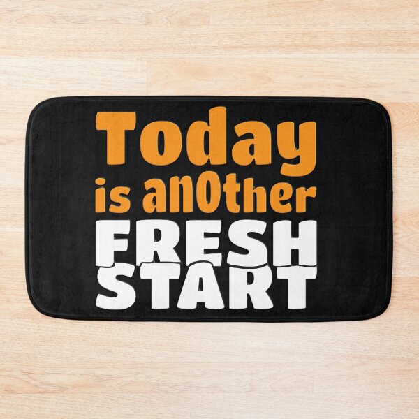 Item preview, TODAY IS ANOTHER FRESH START - WONDERFUL POSITIVE MOTIVATIONAL AND INSPIRATIONAL QUOTE designed and sold by Ralek.