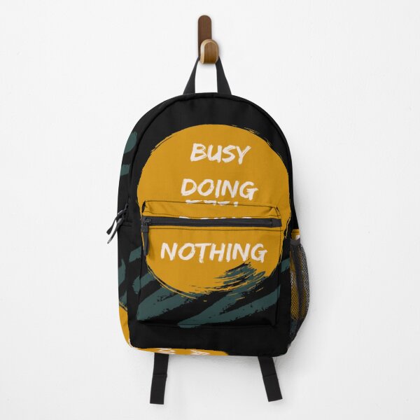 Item preview, Busy doing nothing quote designed and sold by Simi2020.