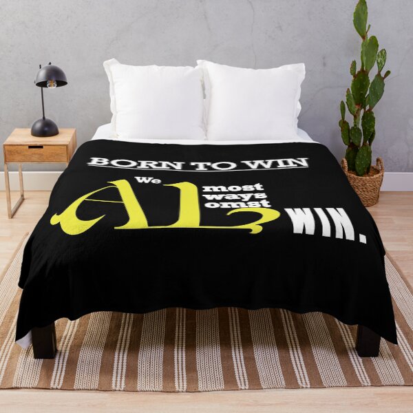 Item preview, We Almost Always Almost Win, Born To Win designed and sold by magicos1.