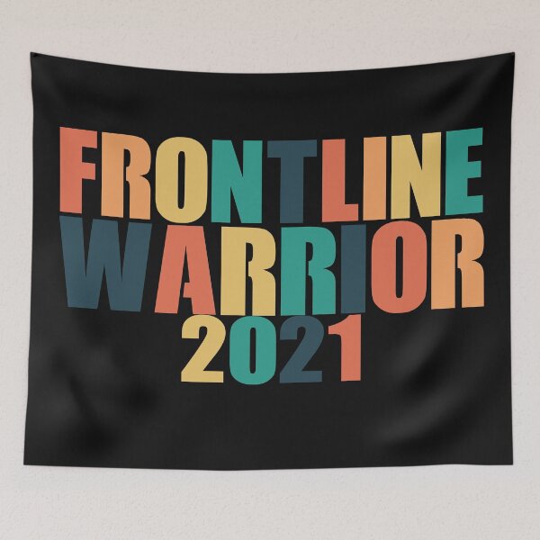Item preview, Frontline Warrior 2021! designed and sold by Henri Vellart.