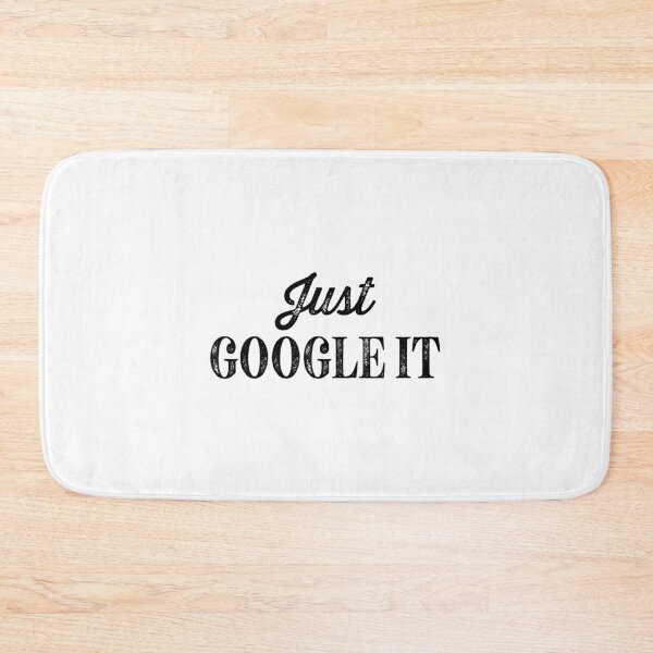 Item preview, Just Google It Sticker And Shirt Design designed and sold by Glike.
