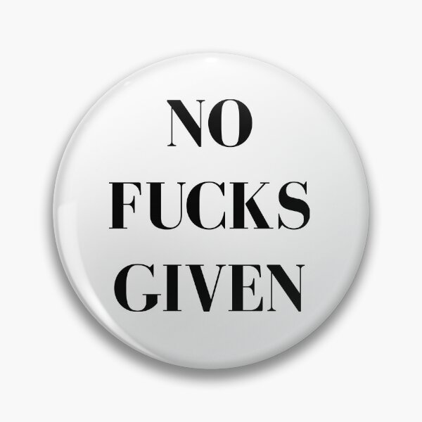 Item preview, NO F*CKS GIVEN designed and sold by Print-and-Preen.
