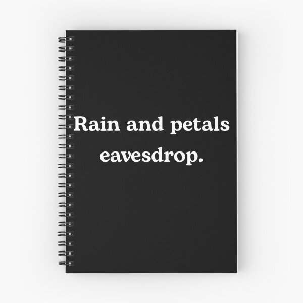 Item preview, Rain And Petals Eavesdrop designed and sold by FullStopTees.