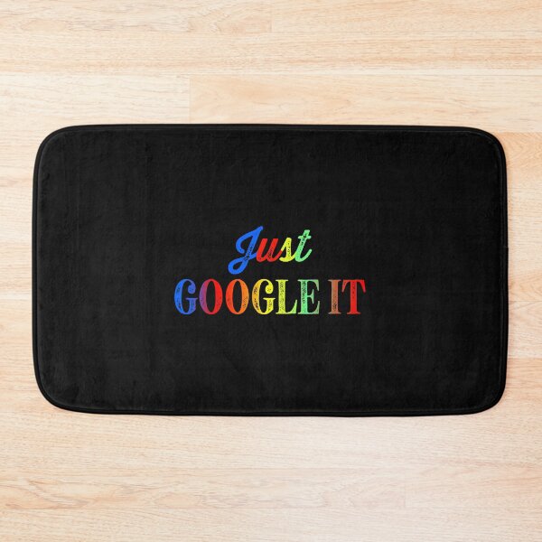 Item preview, Just Google It Sticker And Shirt Design designed and sold by Glike.