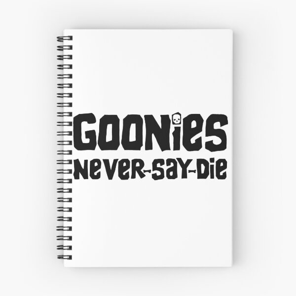 Item preview, goonies never say die designed and sold by kristinspencer.