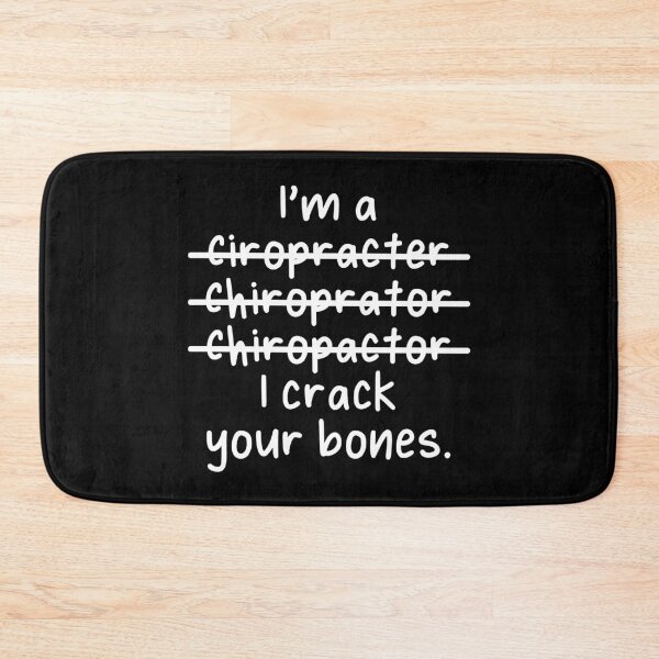 Item preview, I'm a Chiropractor, I crack your bones - Misspelled designed and sold by livegood.