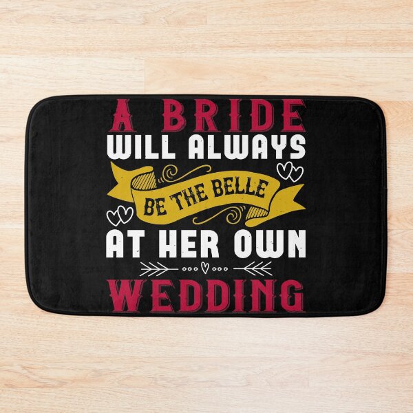 Item preview, Bride Always Be The Belle Wedding designed and sold by teamph.
