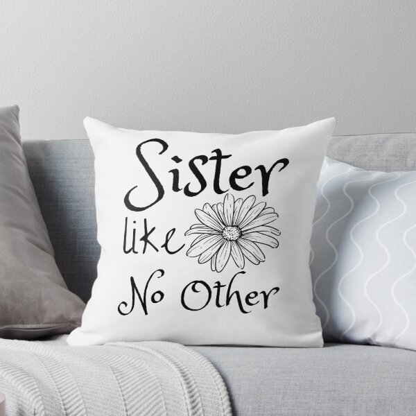 Item preview, Sister Like No Other 2 designed and sold by SweetAndSpice.