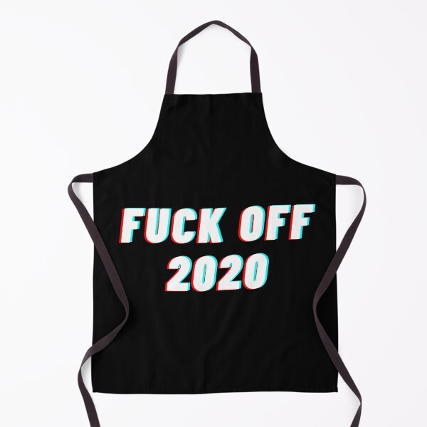 Item preview, Fuck Off 2020 designed and sold by SimpleUniverse.