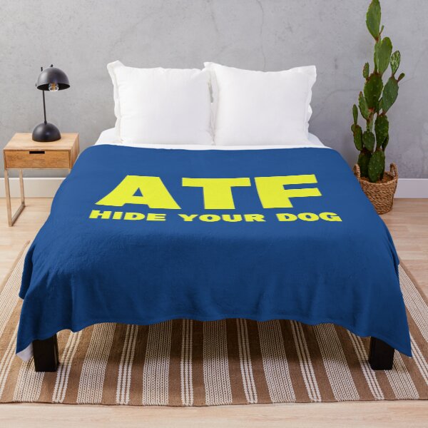 Item preview, ATF Hide Your Dog Funny designed and sold by JBDeszigns.