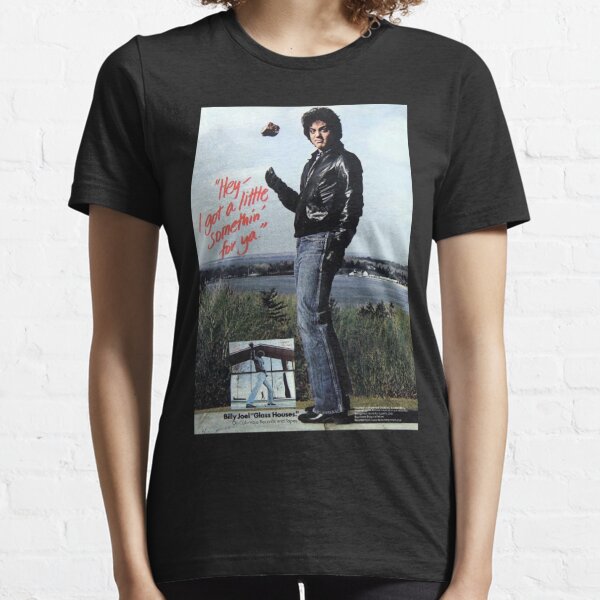 Billy Joel Glass House I Got a little somethin' for ya Essential T-Shirt