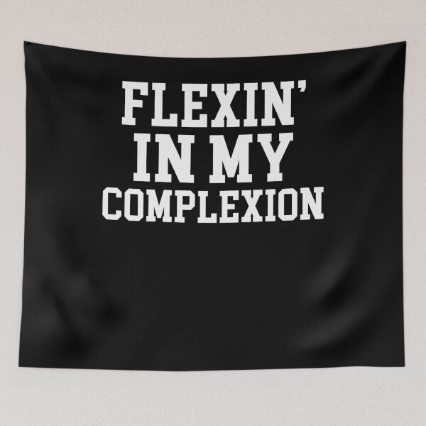 Item preview, Flexin my complexion  designed and sold by mermaidselina.