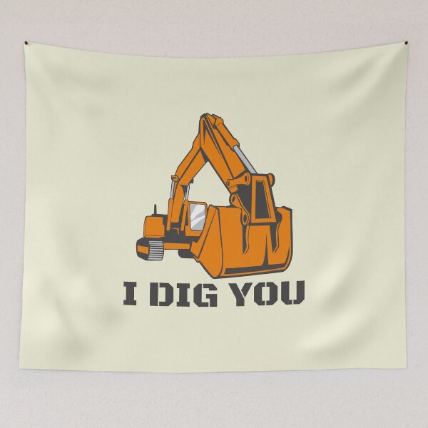 Item preview, I dig you - excavator designed and sold by DrawingBoard.