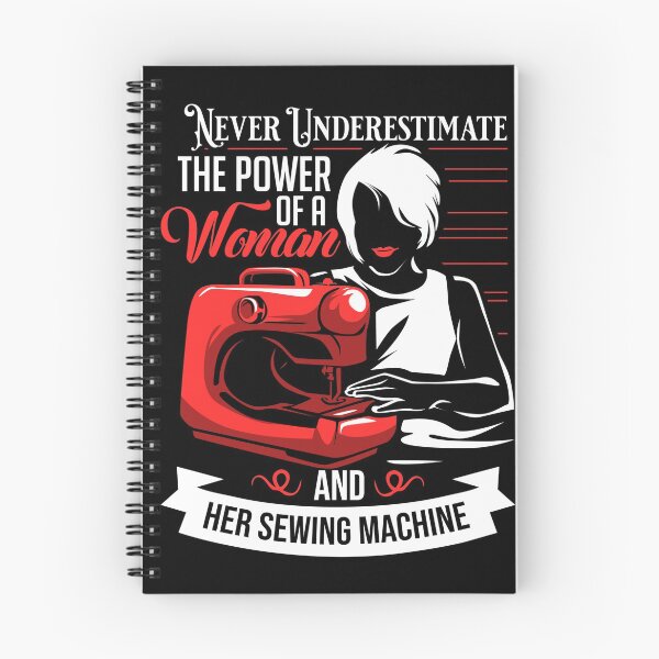 Item preview, Never Underestimate The Power Of A Woman With A Sewing Machine designed and sold by Charles Brian.