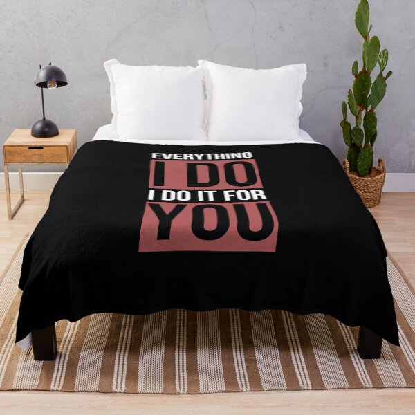Item preview, Everything I do I do it for you designed and sold by SourPlum.