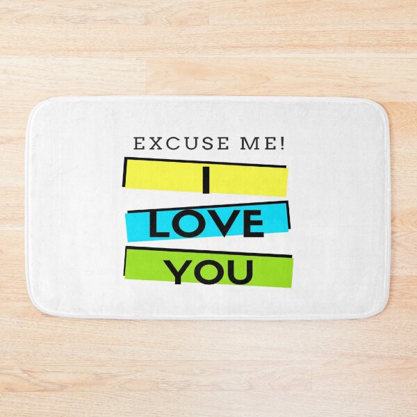Item preview, Excuse Me I Love You designed and sold by mewsis.