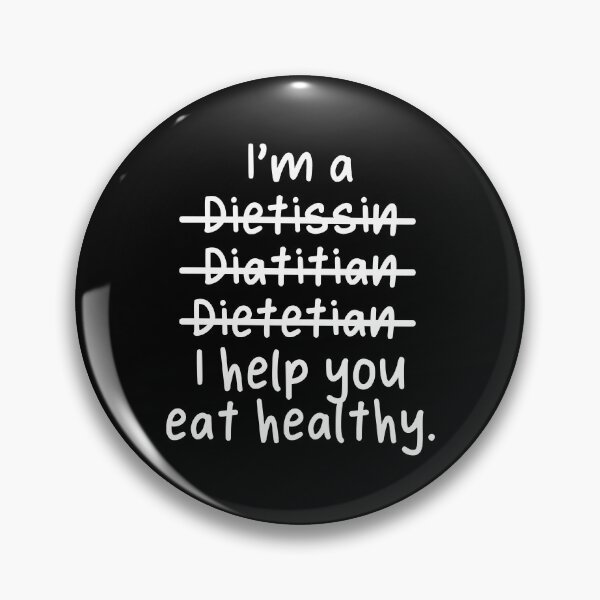 Item preview, I'm a Dietitian, I help you eat healthy - Misspelled designed and sold by livegood.